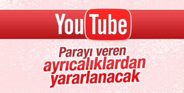 YouTube’un ücretli içerikleri belli oldu