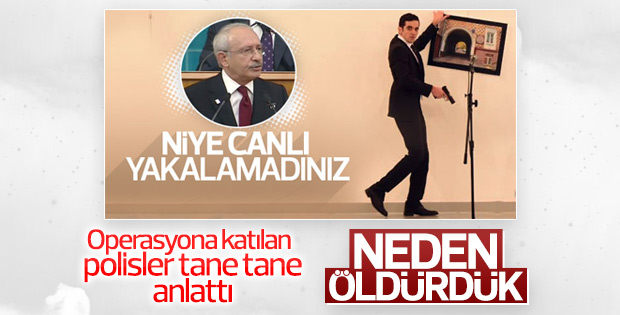 Polisler suikastçıyı neden vurduklarını anlattı