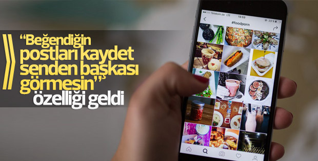 Instagram A Begendigin Postlari Kaydetme Ozelligi Geldi