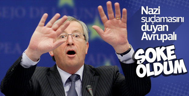 AB Komisyonu Başkanı Juncker: Nazi taşlamasına şoke oldum