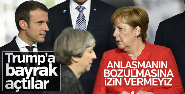 Avrupalı 3 liderden İran'a nükleer anlaşma desteği