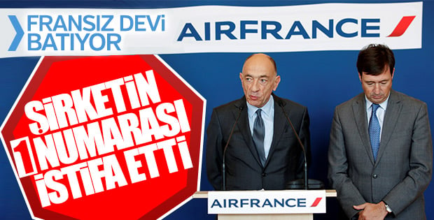Batağa sürüklenen Air France'da istifa geldi