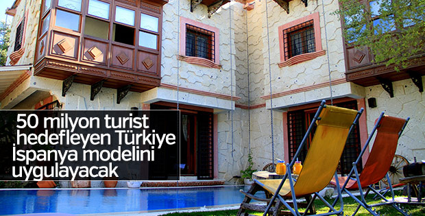 Turizmde İspanya modeli öne çıkacak
