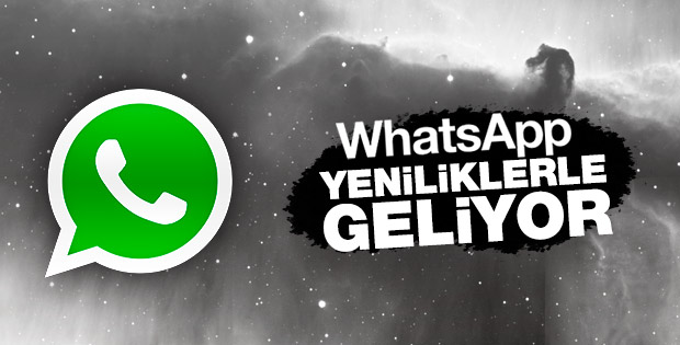 Whatsapp'a 3 yeni özellik geliyor