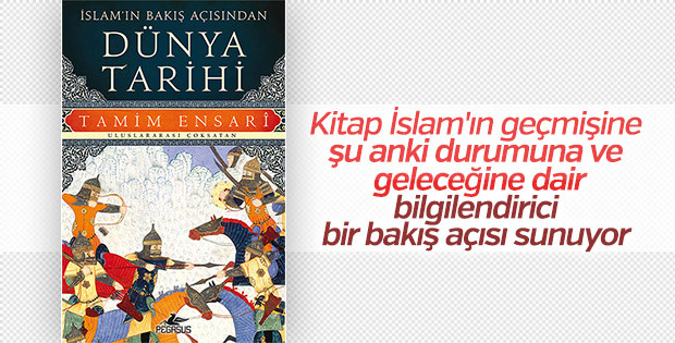 Tarihçi Tamim Ensari’den Dünya Tarihi kitabı