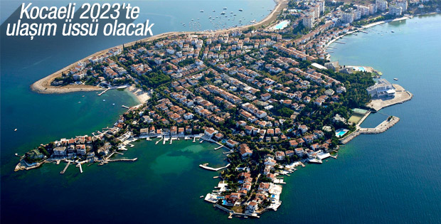 Kocaeli ulaşım üssü olacak
