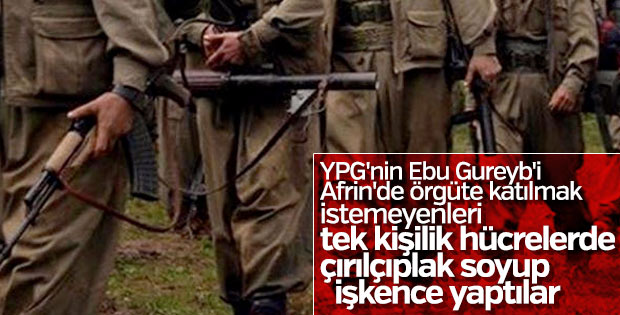PKK'nın Afrin'deki işkence odaları