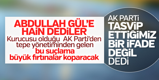 Abdullah Gül'e 'Hain' diyen vekile Ömer Çelik'ten tepki
