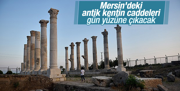Mersin'deki antik kentin caddeleri ortaya çıkacak