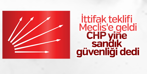 Cumhur İttifakı'na CHP'den ilk yorum