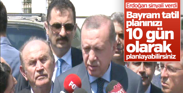 Cumhurbaşkanı Erdoğan'dan tatilin uzatılmasına yeşil ışık