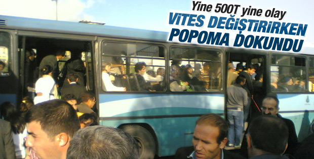 500T'de cinsel taciz mahkemeye taşındı