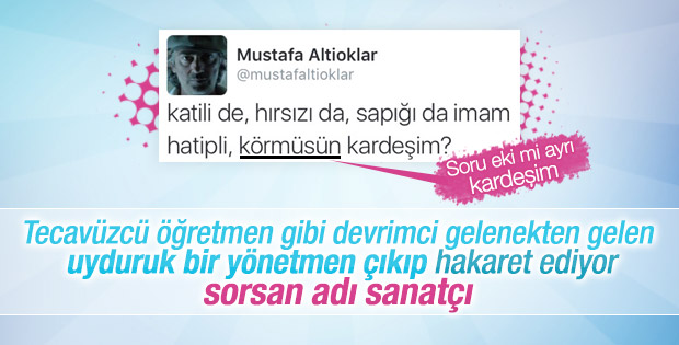 Mustafa Altıoklar imam hatiplilere hakaret etti