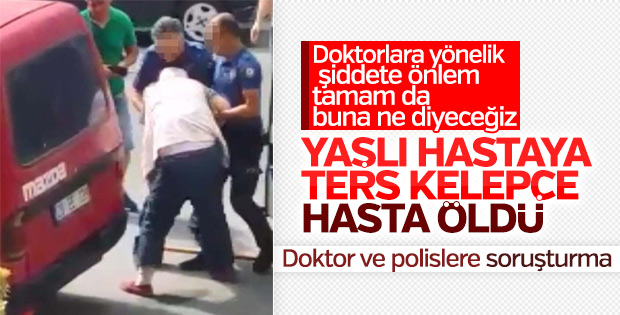 Yaşlı adamı gözaltına alan polislere soruşturma