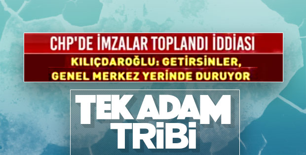 İmzalar toplandı iddiasına Kılıçdaroğlu'ndan yanıt geldi