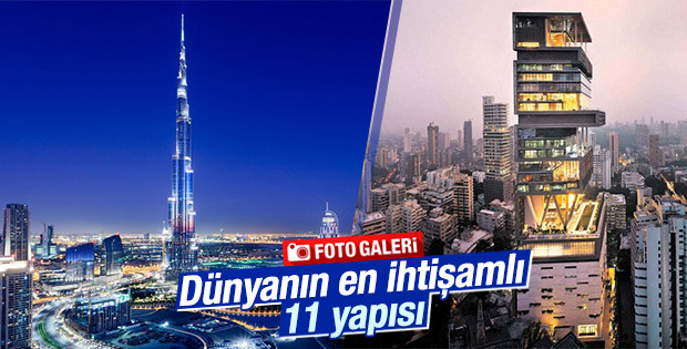 Dünyanın en pahalı 11 yapısı belirlendi