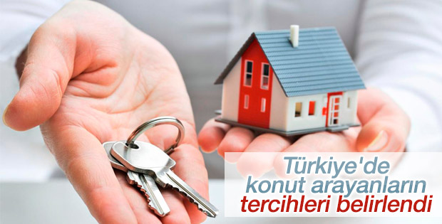 Türkiye'de konut arayanların tercihleri belirlendi