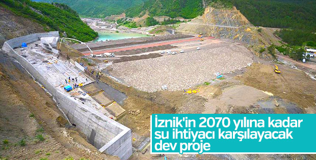 İznik'e dev baraj projesi