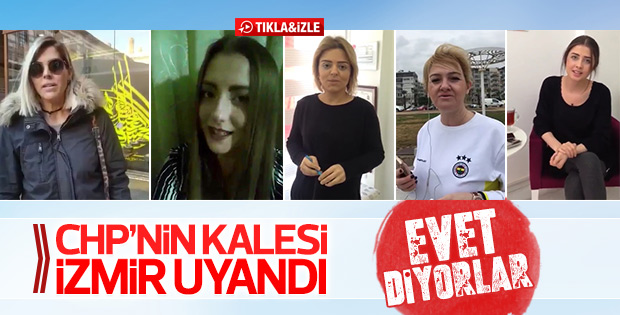 İzmirli kadınlar anayasa değişikliği için EVET diyor