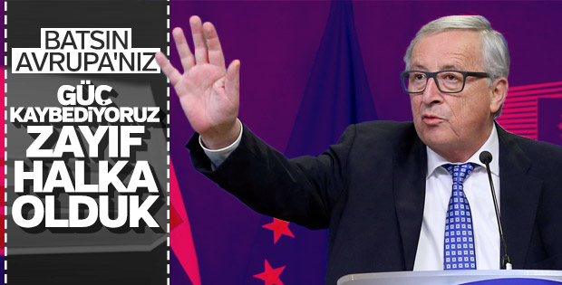 Claude Juncker: Avrupa güç kaybediyor