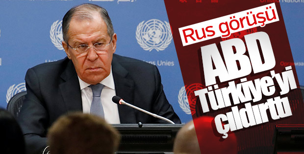 Lavrov: ABD'nin eylemleri Türkiye'yi çıldırttı