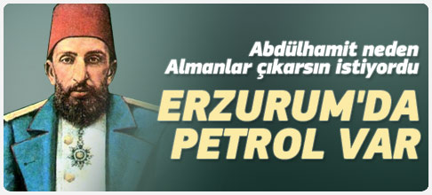 Erzurumda petrol var