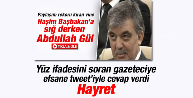 Abdullah Gül'den o yüz ifadesine açıklama