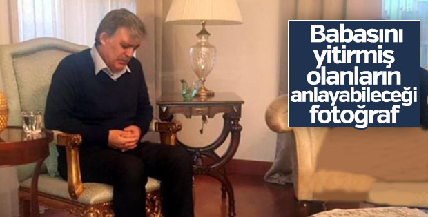 Abdullah Gül'ün acı günü