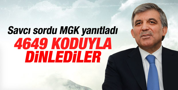 Abdullah Gül'ü 4649 koduyla 2 yıl dinlemişler