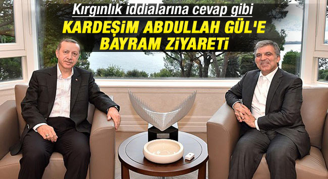 Erdoğan'dan Abdullah Gül'e bayram ziyareti