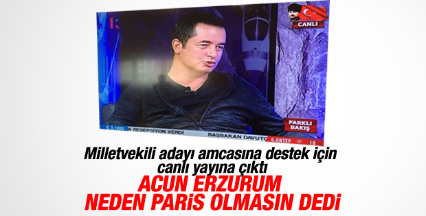 Acun'dan milletvekili adayı amcasına destek