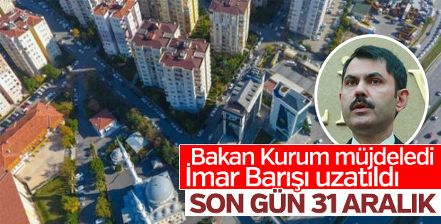 İmar barışı uzatılıyor