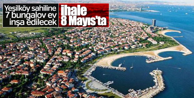 Yeşilköy sahiline bungalov ev inşa edilecek