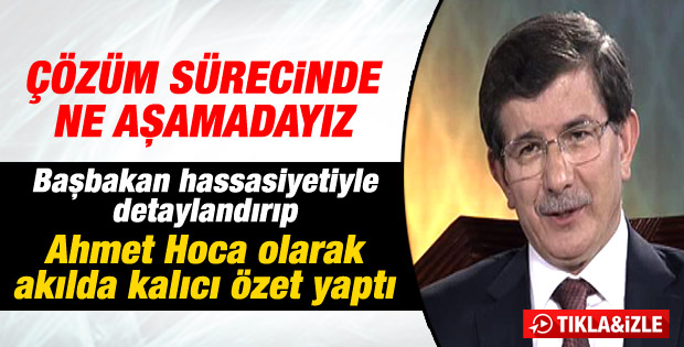 Başbakan Davutoğlu'ndan çözüm sürecine Ahmet Hoca özeti