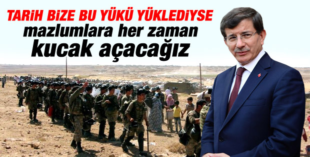 Davutoğlu: Milletimiz her zaman mazlumlara kucak açacak