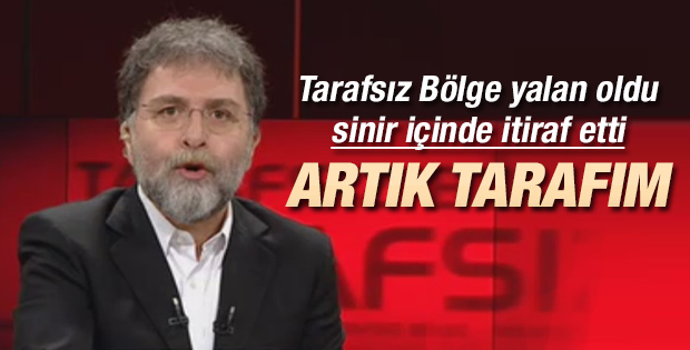 Ahmet Hakan: Artık tarafım