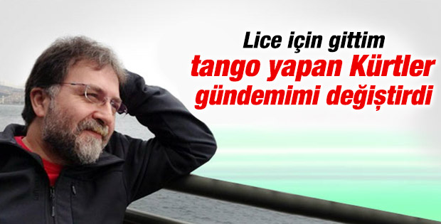 Ahmet Hakan'ın Diyarbakır izlenimi: Tango yapan Kürtler