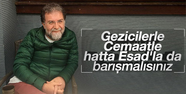 Ahmet Hakan: Cemaat ve Gezicilerle de barışılsın