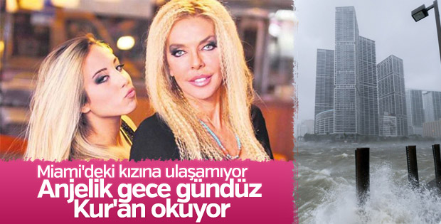 Ahu Tuğba, Miami'deki kızı Anjelik'e ulaşamıyor