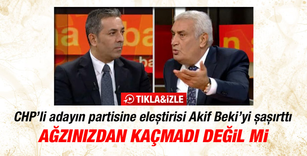 CHP'li aday Öktem'den Akif Beki'yi şaşırtan eleştiriler