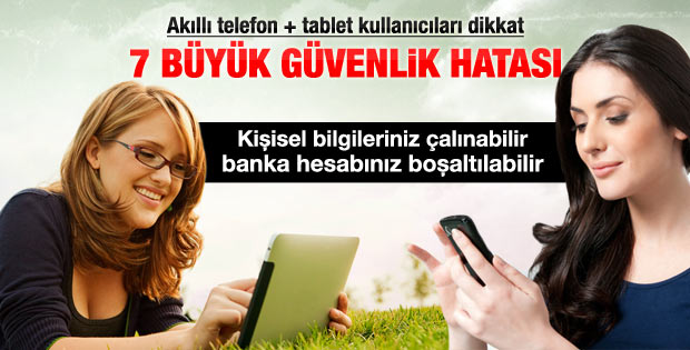 Mobil cihazlardaki 7 büyük güvenlik açığı
