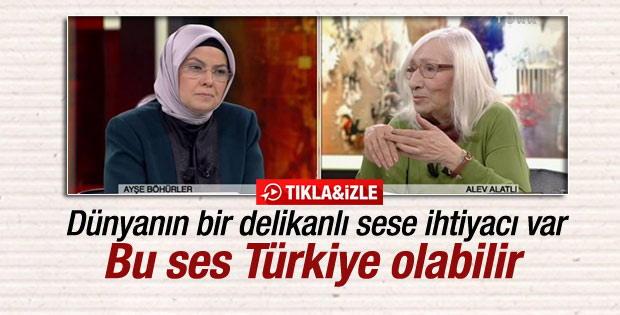 Alev Alatlı: Dünyanın bir delikanlı sese ihtiyacı var