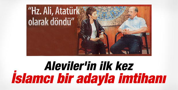 Aleviler'in İslamcı çatı adayla imtihanı