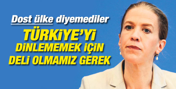 Alman istihbaratı: Türkiye'yi dinlememek için deli olmalıyız