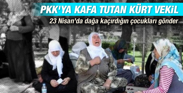 Altan Tan'dan PKK'ya: 23 Nisan'da kaçırılanları gönder
