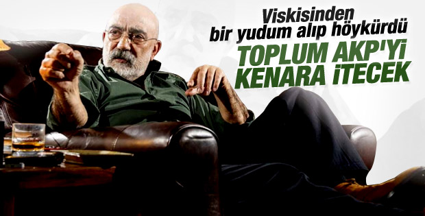Ahmet Altan'ın AK Parti kehaneti