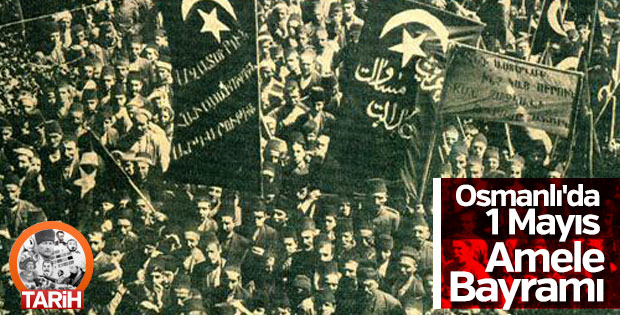 Osmanlı'da 1 Mayıs