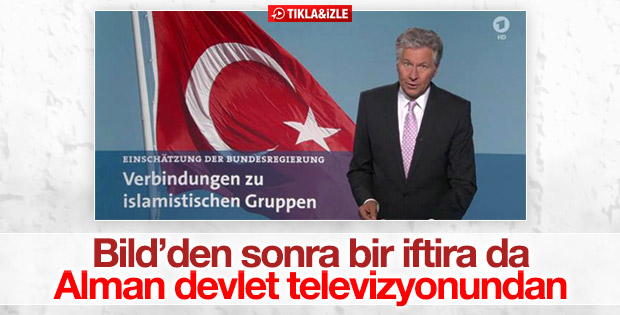 Alman devlet televizyonundan Türkiye'ye iftira dolu haber