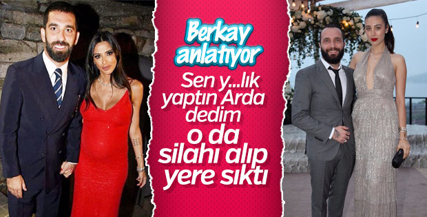 Berkay: Arda hastaneye tek başına gelmedi