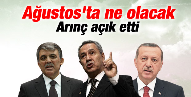 Arınç:Başbakanımız aday olursa Cumhurbaşkanımız destekler